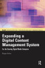 Expanding a Digital Content Management System