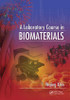Laboratory Course in Biomaterials