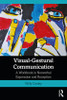 Visual-Gestural Communication