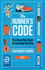 The Runners' Code: The Unwritten Rules of Everyday Running