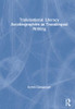 Transnational Literacy Autobiographies as Translingual Writing