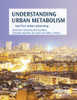 Understanding Urban Metabolism