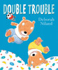 Double Trouble