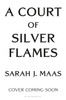 A Court of Silver Flames: The #1 bestselling series
