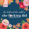 2027 She Believed She Could So She F*cking Did Wall Calendar