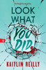 Look What You Did
