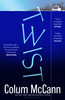 Twist: The Irish Times top 5 bestseller from the winner of the NationalBook Award