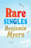 Rare Singles: 'A heartwarming summer read' independent.co.uk