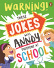 These Jokes Will Annoy Everyone at School