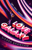 Love Galaxy