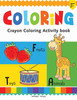 Coloring - Crayon Fun Activity Book For Kids