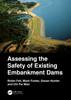Assessing the Safety of Existing Embankment Dams