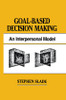 Goal-based Decision Making