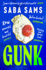 Gunk: 'One of the year's standout books' SUNDAY TIMES