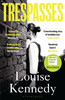 Trespasses: The most beautiful, devastating love story you'll read thisyear