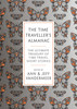 The Time Traveller's Almanac: 100 Stories Brought to You From the Futureon - Brought to You from the Future