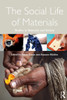 Social Life of Materials