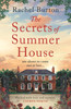 The Secrets of Summer House: An absolutely gripping tale of family secrets and romance - the perfect summer read for 2023!