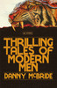 Thrilling Tales of Modern Men