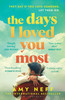 The Days I Loved You Most: 'If you need a big ol' love story in your life then make it this one.' Prima