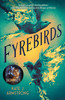 Fyrebirds