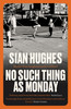 No Such Thing As Monday