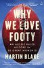 Why We Love Footy