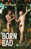 Born Bad