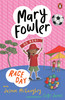Mary Fowler: Race Day