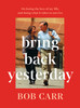 Bring Back Yesterday