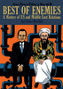Best of Enemies: A History of US and Middle East Relations