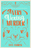 Very Vexing Murder