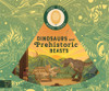 Dinosaurs and Prehistoric Beasts