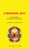 Cyberpunk 2077: Cyborg Bodies, Community, and Culture