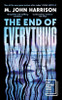 End of Everything: Shortlisted for the 2026 Booker Prize