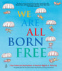 We Are All Born Free
