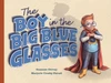 Boy In The Big Blue Glasses