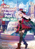 She Professed Herself Pupil of the Wise Man (Light Novel) Vol. 15