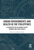 Urban Environments and Health in the Philippines
