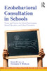 Ecobehavioral Consultation in Schools