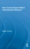 How Courts Impact Federal Administrative Behavior