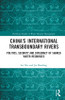 China's International Transboundary Rivers