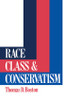 Race, Class and Conservatism