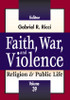 Faith, War, and Violence