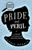 Pride and Peril