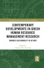 Contemporary Developments in Green Human Resource Management Research