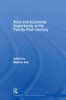 Race and Economic Opportunity in the Twenty-First Century