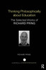 Thinking Philosophically about Education
