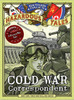 Cold War Correspondent (Nathan Hale’s Hazardous Tales #11)