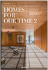 Homes For Our Time